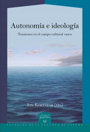 Cover of the book Autonomía e ideología by 
