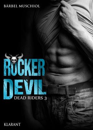 Cover of the book Rocker Devil - Dead Riders 3 by Chris Carter