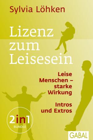Cover of the book Lizenz zum Leisesein by Katja Porsch