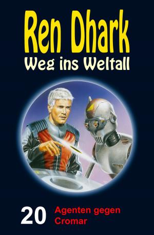 Cover of the book Agenten gegen Cromar by Achim Mehnert, Jan Gardemann, Uwe Helmut Grave