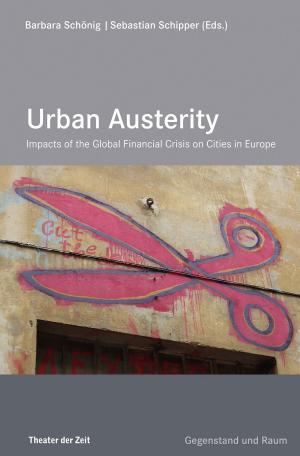 Cover of the book Urban Austerity by Kathrin Röggla