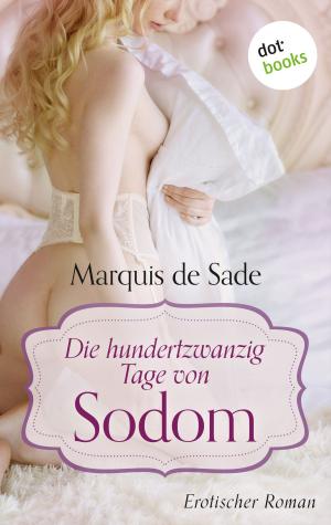 Cover of the book Die hundertzwanzig Tage von Sodom by Sarah Kleck
