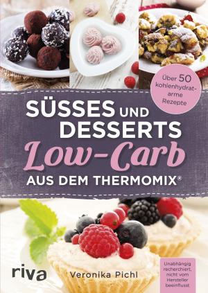 Cover of Süßes und Desserts Low-Carb aus dem Thermomix®