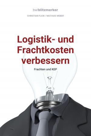 Cover of bwlBlitzmerker: Logistik- und Frachtkosten verbessern