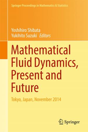 Cover of the book Mathematical Fluid Dynamics, Present and Future by Hiroaki Katsuragi