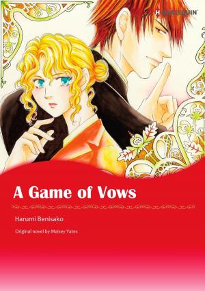 Cover of the book A GAME OF VOWS by Melanie Milburne