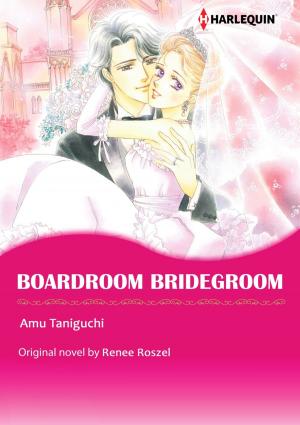 Cover of the book BOARDROOM BRIDEGROOM by Fiona McArthur, Jennifer Taylor, Jennifer Mikels