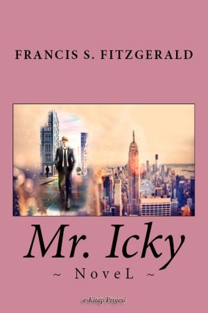 Cover of the book Mr. Icky by Murat Uhrayoğlu