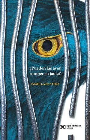 Cover of the book ¿Pueden las aves romper su jaula? by Eduardo Galeano