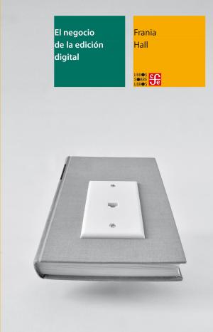Cover of the book El negocio de la edición digital by Michael Booth