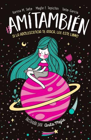 Cover of the book #AMíTambién by Lorena Ochoa