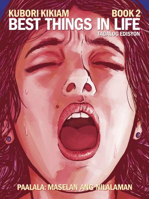 Cover of the book Best Things in Life (Tagalog Edisyon) by John Mesina