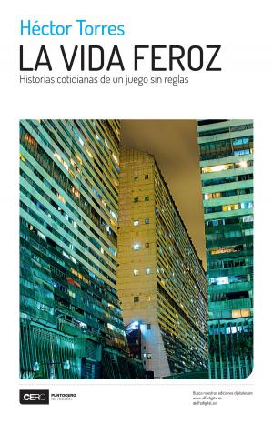 Cover of La vida feroz