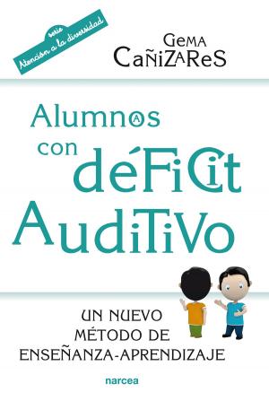 Cover of the book Alumnos con déficit auditivo by Victoria Mir, Mª Teresa Gómez, Llorent Carreras, Montserrat Valentí, Anna Nadal