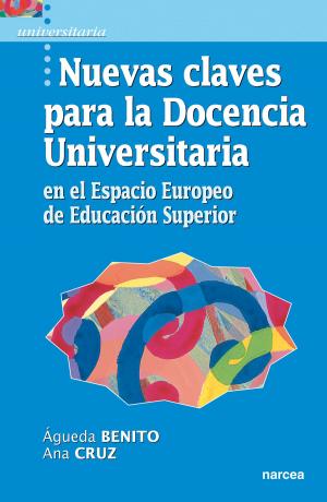 Cover of the book Nuevas claves para la Docencia Universitaria en el Espacio Europeo de Educación Superior by Francine Boisvert