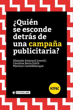 Cover of the book ¿Quién se esconde detrás de una campaña publicitaria? by Cristina  Giménez García, Pedro Salmerón Sánchez, Rubén  Nieto Luna