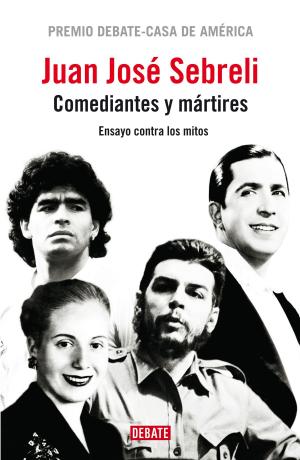 Cover of the book Comediantes y mártires by Francisco de Quevedo