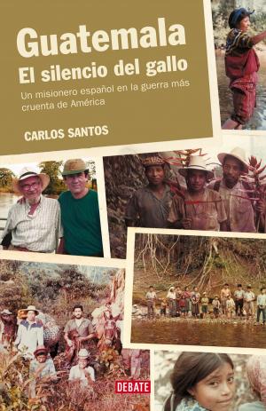 Cover of the book Guatemala. El silencio del gallo by Hernán Rivera Letelier