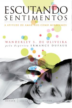 Cover of the book Escutando sentimentos by Wanderley Oliveira, Pai João de Angola