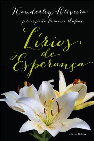 Cover of the book Lírios de esperança by David Simon, M.D., Deepak Chopra, M.D.