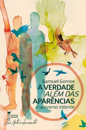 Cover of the book A verdade além das aparências by Wanderley Oliveira, Ermance Dufaux