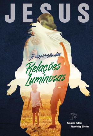 Cover of the book Jesus, a inspiração das relações luminosas by Pino Perriello