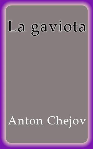 Book cover of La Gaviota - Anton Chejov