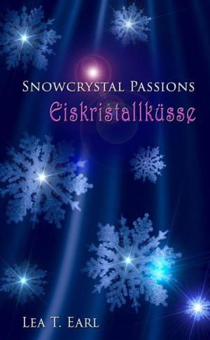 Cover of Snowcrystal Passions - Eiskristallküsse