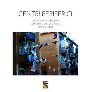 Cover of Centri Periferici