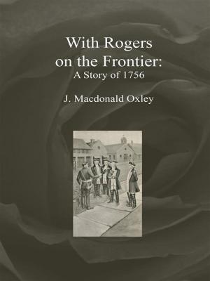 Book cover of With Rogers on the Frontier: A Story of 1756