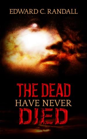 bigCover of the book The dead have never died by 