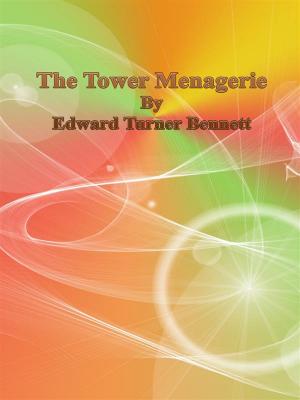 Cover of the book The Tower Menagerie by Ted Gioia