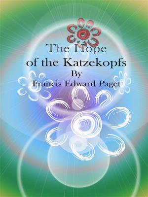 Cover of the book The Hope of the Katzekopfs by J. Robert VanSickle
