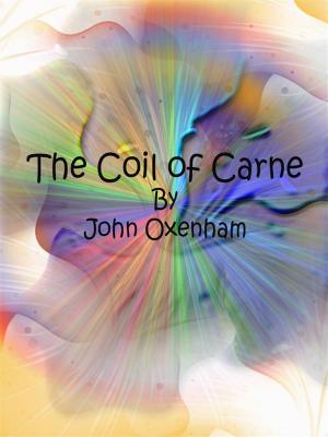 Cover of the book The Coil of Carne by Jason Tipple