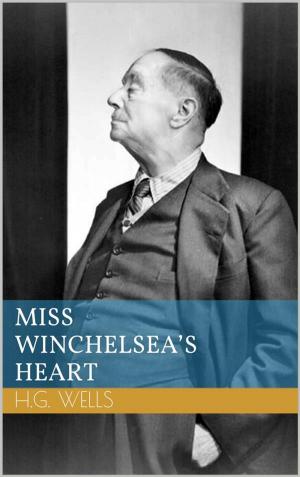 Cover of the book Miss Winchelsea's Heart by James Fenimore Cooper