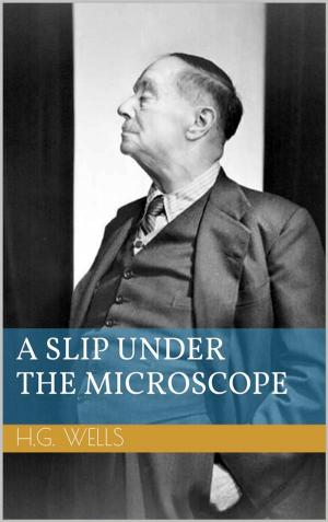 Cover of the book A Slip Under the Microscope by Edgar Rice Burroughs