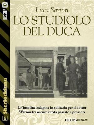 Cover of the book Lo studiolo del duca by Luca Martinelli