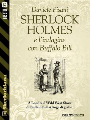 Book cover of Sherlock Holmes e l'indagine con Buffalo Bill
