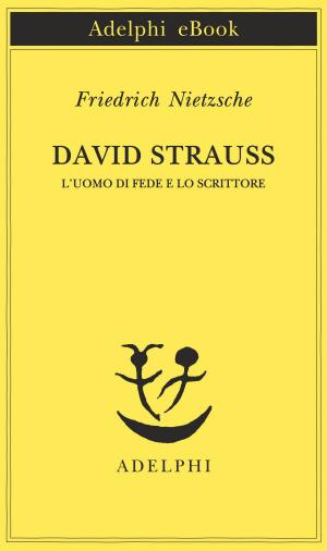 Cover of the book David Strauss by William Faulkner