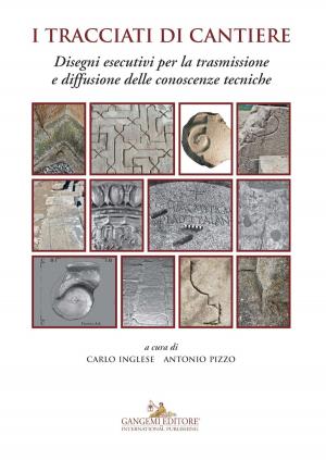 Cover of the book I tracciati di cantiere by Pasquale Trematerra, Elena Ruschioni, Mariasanta Montanari