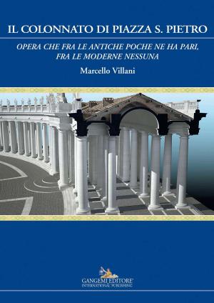 Cover of the book Il Colonnato di piazza S. Pietro by Paolo Maria Guarrera, Maria Grilli Caiola, Alessandro Travaglini
