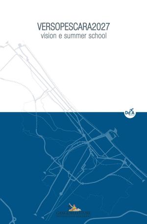Cover of the book VERSOPESCARA2027 by Vincenzo Viscosi, Stefano Benni, Franco Baraldi