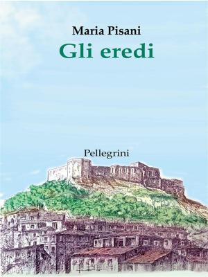 Cover of the book Gli Eredi by Gaetano Corrado