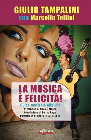Cover of the book La Musica è felicità! by Marcella Colombo