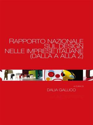 Cover of the book Rapporto nazionale sul Design nelle imprese italiane (dalla A alla Z) by Roberto Provana, Carlo Bruschieri