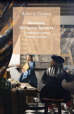 Cover of the book Vermeer, Góngora, Spinoza by Alain Badiou, Giovanbattista Tusa