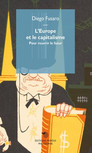 Cover of the book L’Europe et le capitalisme by Maddalena Mazzocut-Mis, Rita Messori