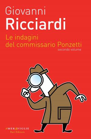 Book cover of Le indagini del commissario Ponzetti 2