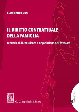 Cover of the book Il diritto contrattuale della famiglia by Giampiero M. Belligoli, Luigi Perina