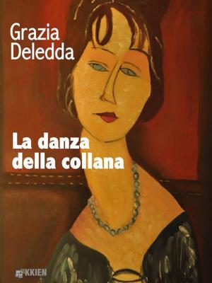Cover of the book La danza della collana by Angelo Clemente